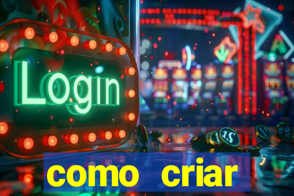 como criar plataforma de jogos de aposta